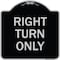 Signmission Designer Series Right Turn Only, Black & Silver Heavy-Gauge Aluminum Sign, 18" x 18", BS-1818-22974 A-DES-BS-1818-22974 - alternate 1